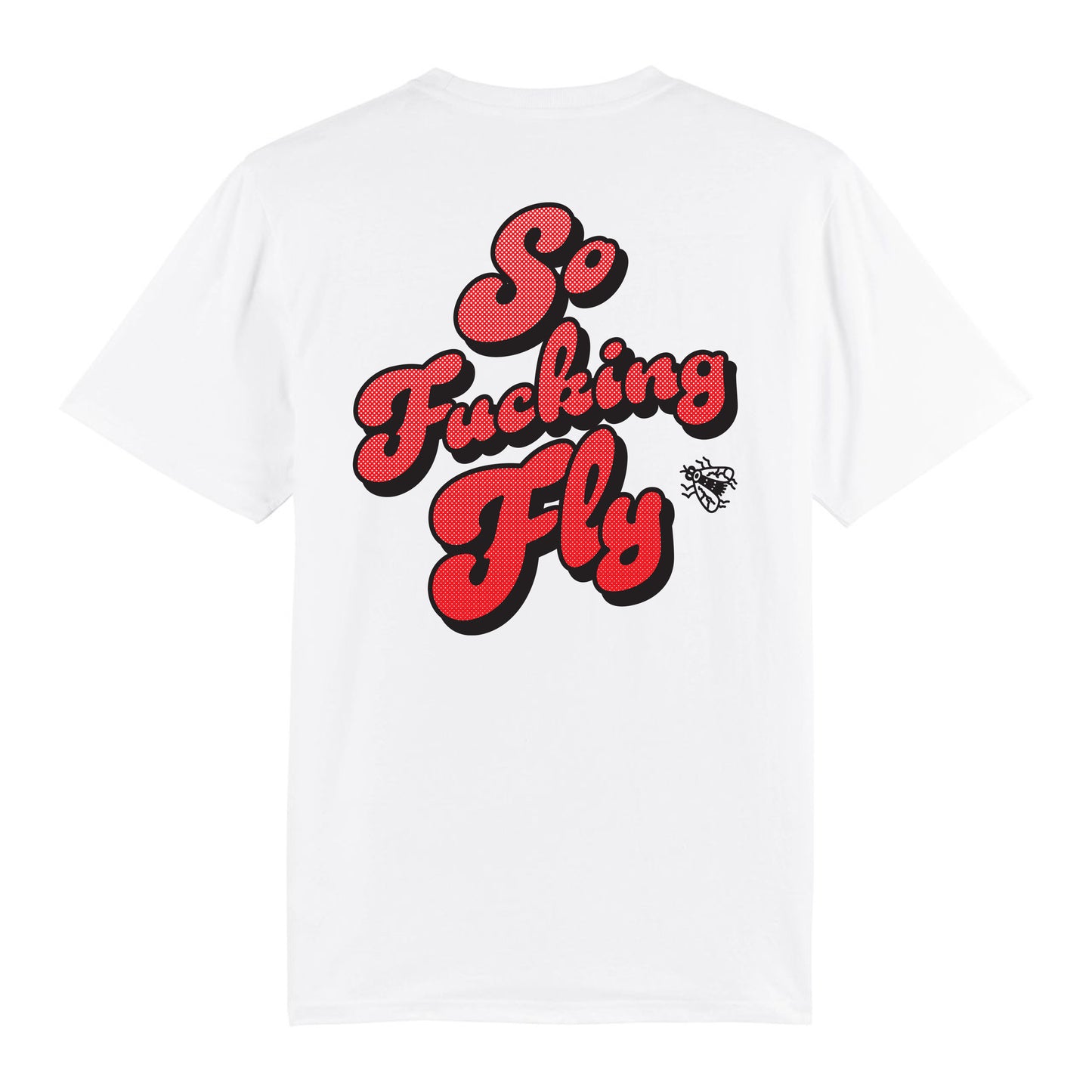 So F*cking Fly T-paita, White