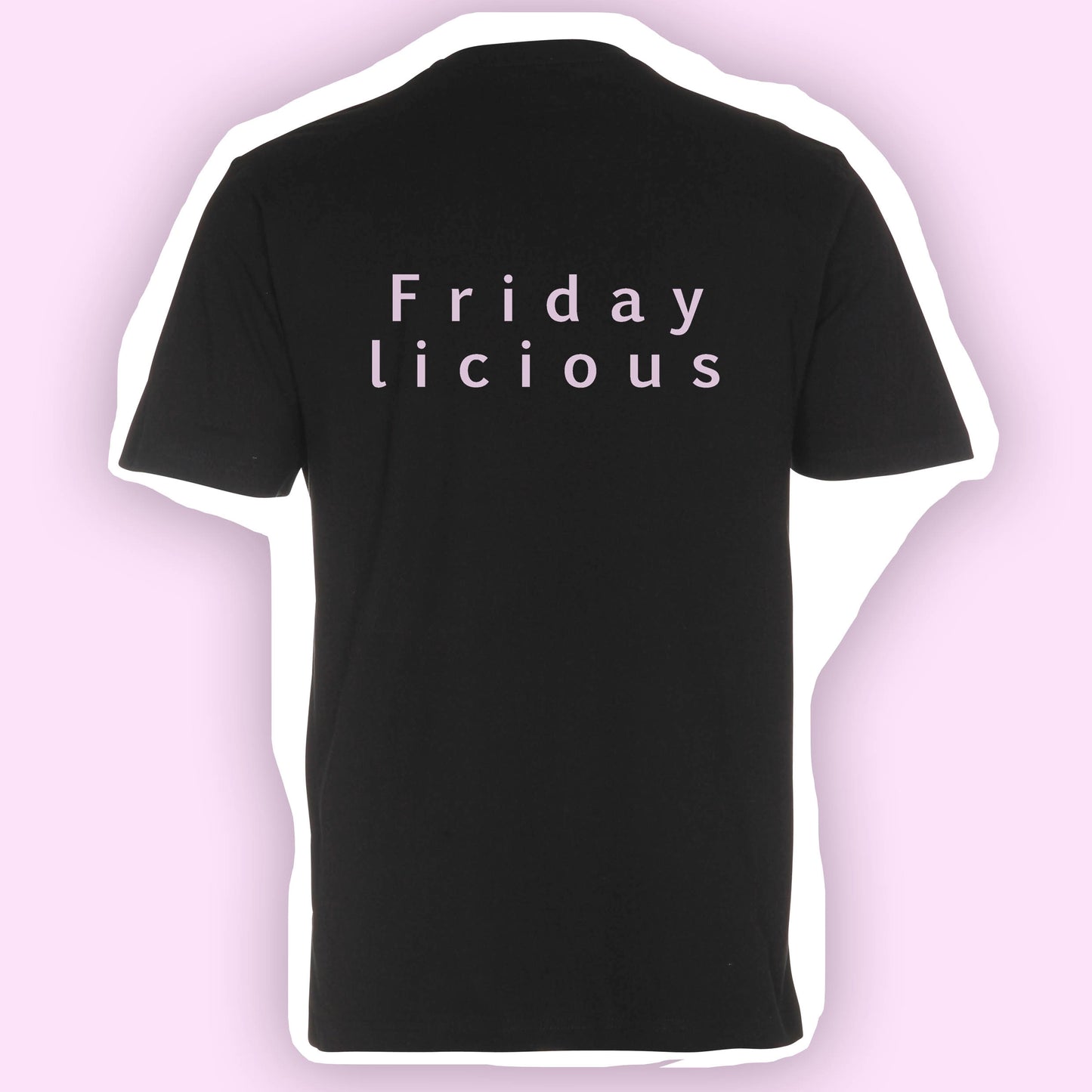 Fridaylicious - Tee