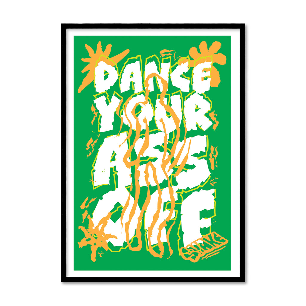 DANCE YOUR ASS OFF